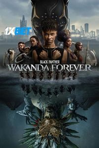 Download Black Panther: Wakanda Forever (2022) Hindi HDCaM Rip 480p [400MB] || 720p [1GB] || 1080p [4GB]