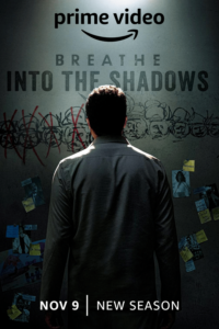 Download Breathe: Into the Shadows (Season 2) (2022) {Hindi} 720p HEVC WEB-HDRip x265 AAC DD 2.0 Esubs [EP 1 TO 8 ADDED]