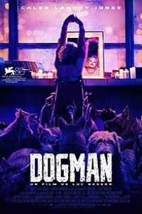 Download DogMan (2023) {English Audio} Esubs Bluray 480p [350MB] || 720p [950MB] || 1080p [2.3GB]