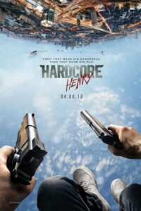 Download Hardcore Henry (2015) (English) Bluray 480p [300MB] || 720p [700MB] || 1080p [1.5GB]