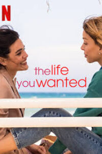 Download The Life You Wanted (Season 1) Multi Audio {Hindi-English-Italian} WeB-DL 720p [300MB] || 1080p [1.1GB]